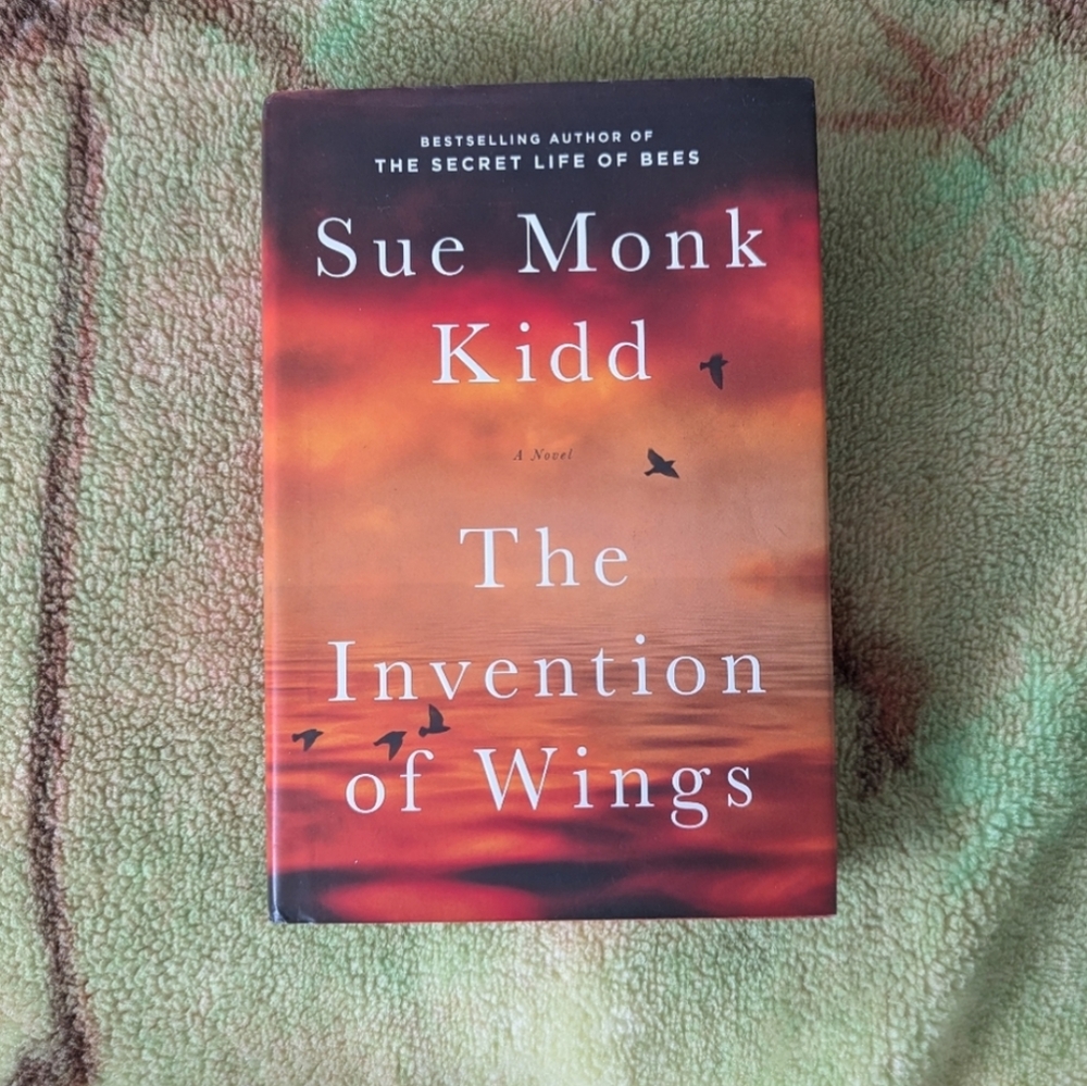 The Invention of Wings By Sue Monk Kidd (Hardback)
